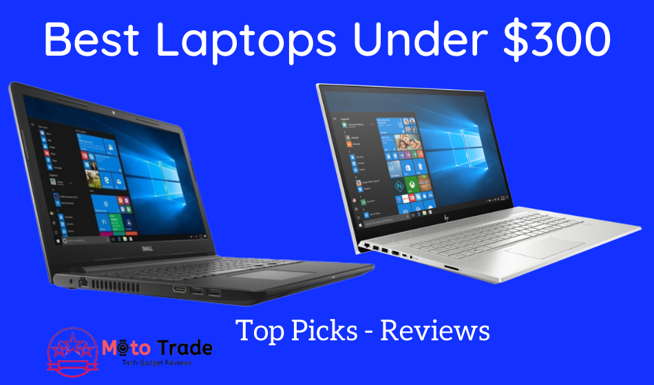 Best laptops Under 300